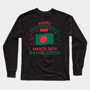 Bangladesh Independence Day Bangladeshi Pride Bangladesh Flag Long Sleeve T-Shirt